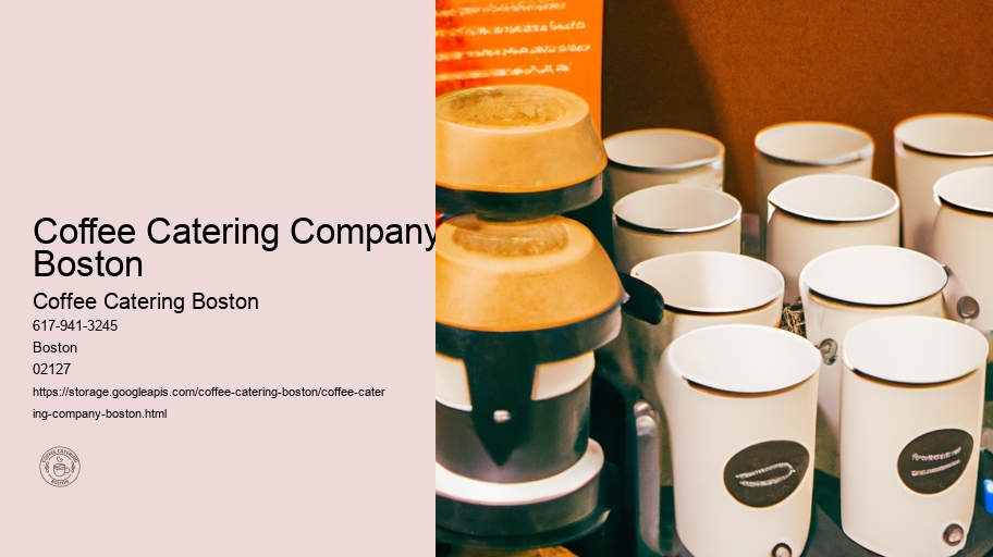 Coffee Catering Company Boston