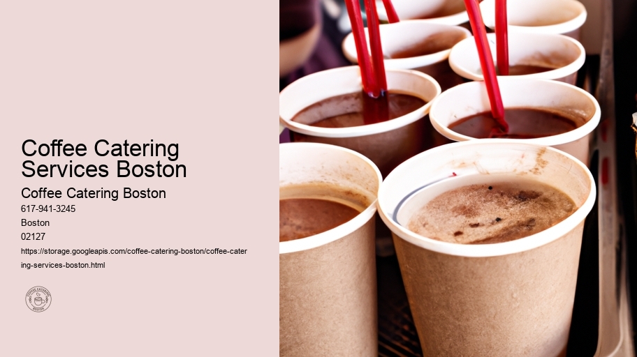 Coffee Catering Services Boston