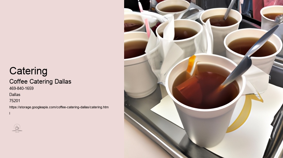 How to Find Affordable and Quality Coffee Catering Services in Dallas 