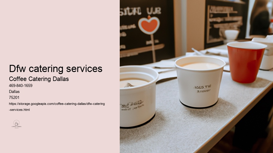 What is Unique About Dallas Coffee Catering Services? 