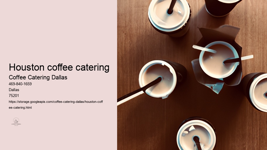 How To Upgrade Any Occasion With The Deliciousness Of Coffee Catering Dallas