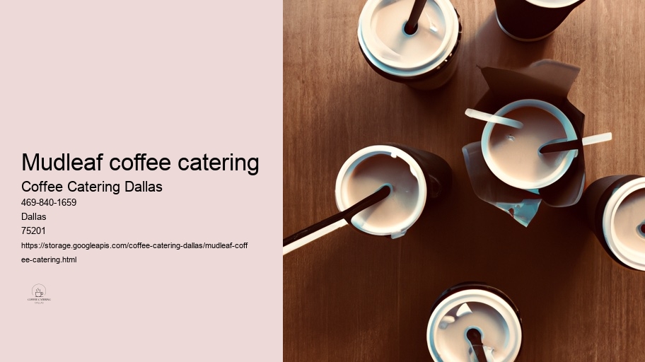 How to Find Affordable and Quality Coffee Catering Services in Dallas 