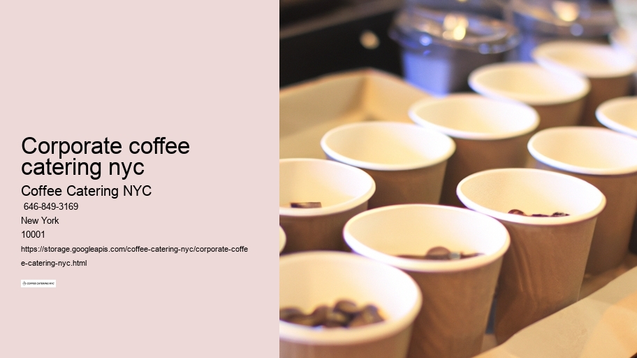 corporate coffee catering nyc