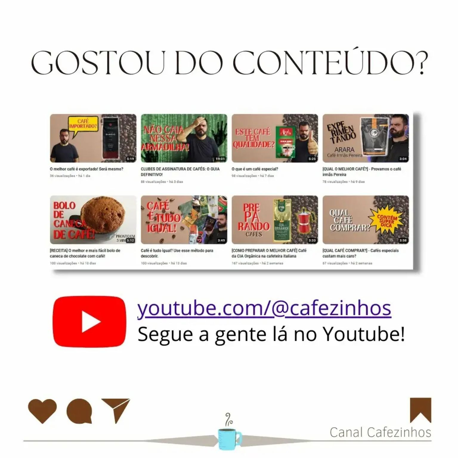 Conheçam o meu canal no YouTube.
Look at to my YouTube channel.

/@canalcafezinhos
