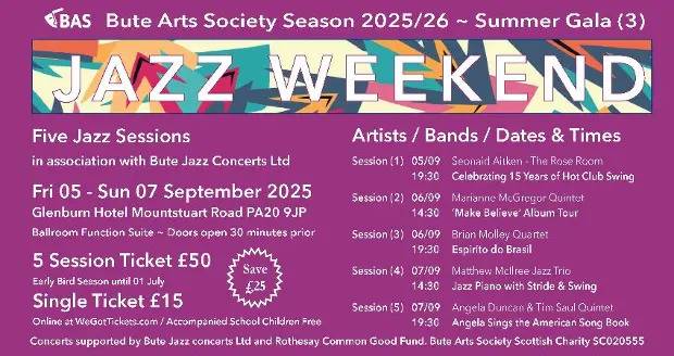 Bute Arts Society presents Summer Gala (3) Jazz Weekend