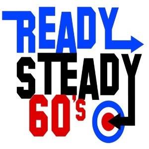 Ready Steady 60's (The Mod 60's)