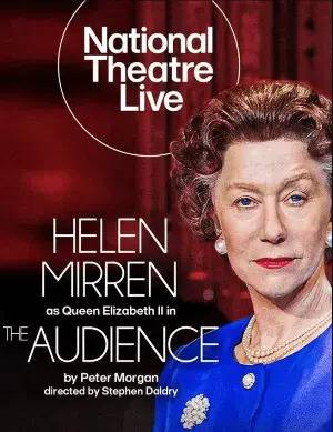 National Theatre Live: The Audience