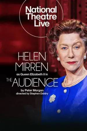 National Theatre Live: The Audience