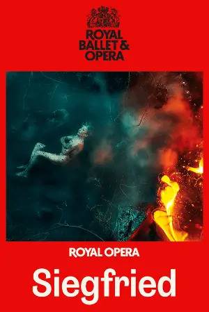 Royal Ballet &amp; Opera: Siegfried