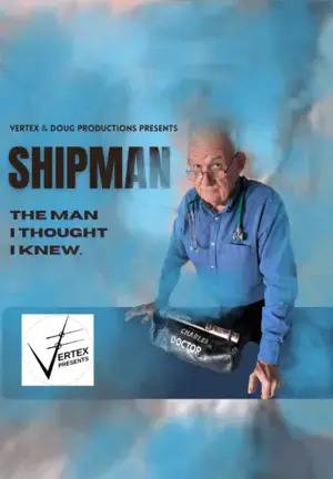 Shipman - The Man I Thought I Knew