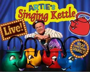 Artie's Singing Kettle : Live!