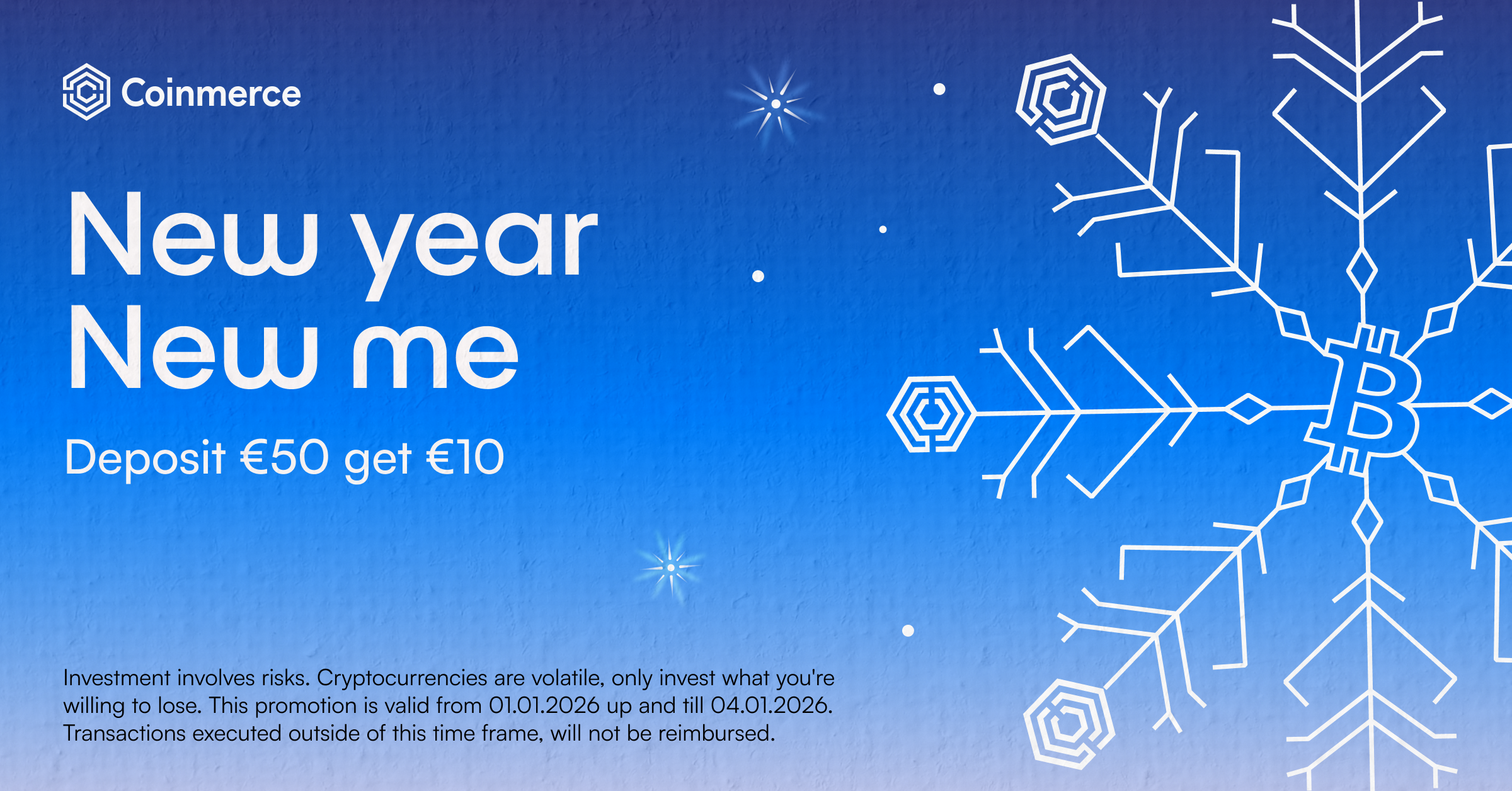 T&C New Years Campaign Deposit €50 get €10