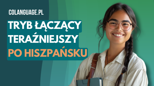 tryb łączący teraźniejszy w języku hiszpańskim