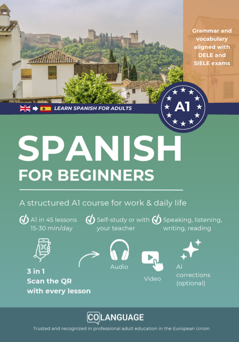 Learn Spanish for beginners: A structured A1 course for work and daily life