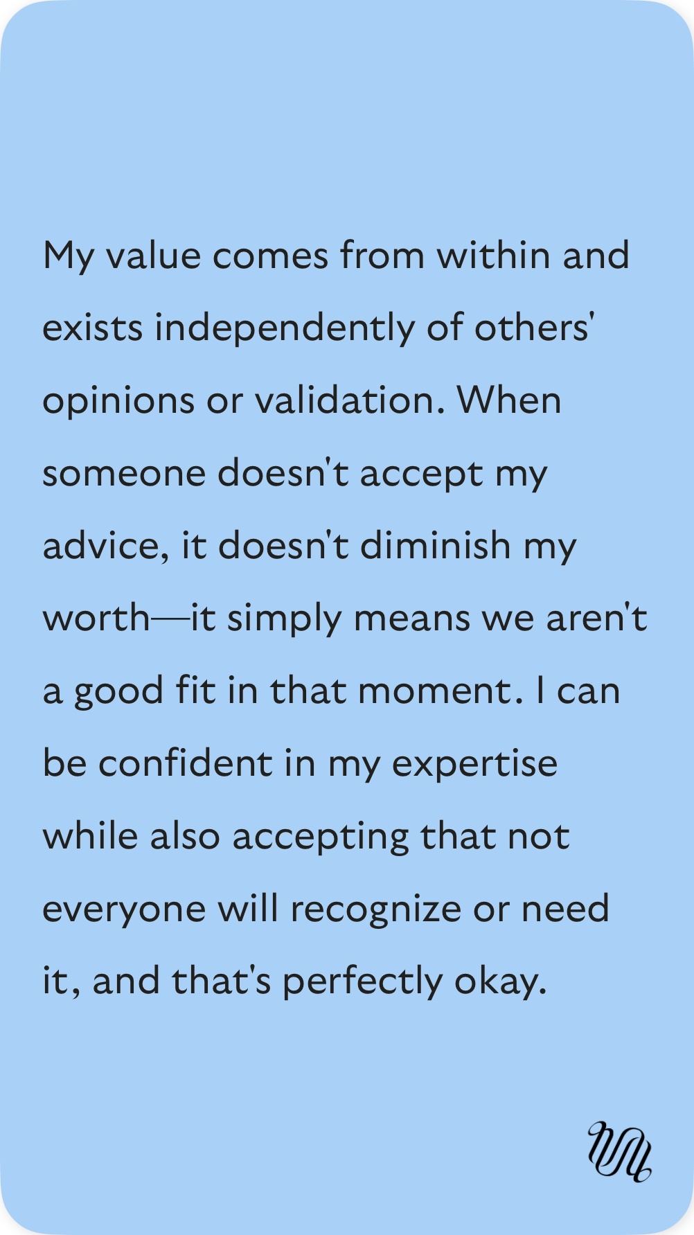 A text-based image with a quote about self-worth and confidence. The text is set against a light blue background.