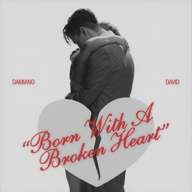 A black and white image of a couple embracing, with a broken heart graphic in the foreground. Text overlays include the names "Damiano" and "David", and the phrase "Born With A Broken Heart".