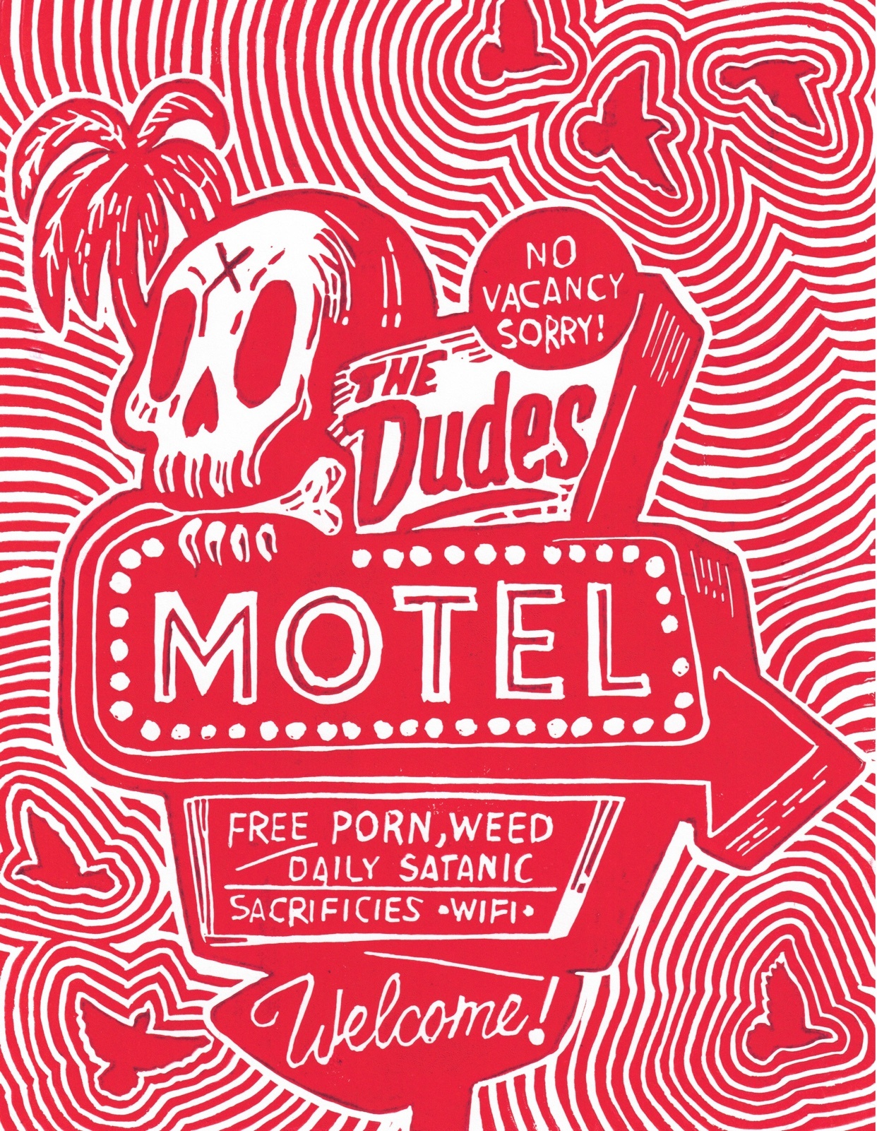 A vintage-style motel sign with a skull and palm tree illustration. The sign advertises 'The Dudes Motel' and lists 'Free Porn, Weed, Daily Satanic Sacrifices, WiFi'.