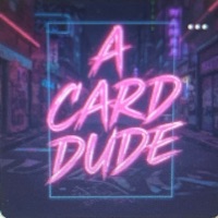 A Card Dude (: