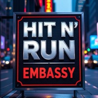 Hit n Run Embassy