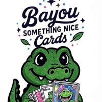 Bayou Something Nice Cards