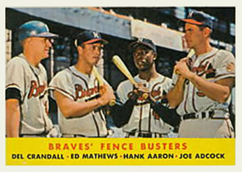 Braves' Fence Busters (Del Crandall / Ed Mathews / Hank Aaron / Joe Adcock)