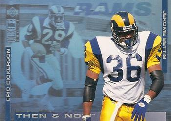 Eric Dickerson / Jerome Bettis EXCH
