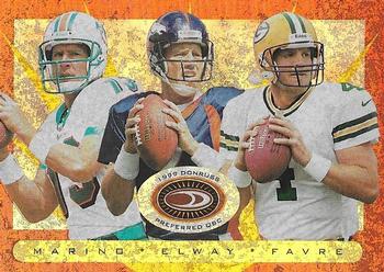 Dan Marino / Brett Favre / John Elway