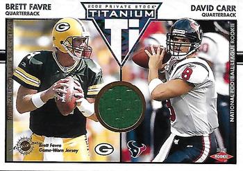 Brett Favre / David Carr