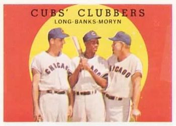 Cubs' Clubbers (Dale Long / Ernie Banks / Walt Moryn)