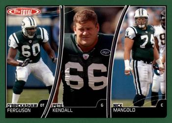 D'Brickashaw Ferguson / Nick Mangold / Pete Kendall