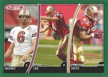 Maurice Hicks / Joe Nedney / Andy Lee