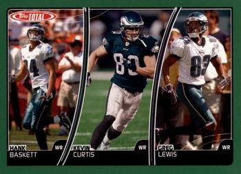 Kevin Curtis / Hank Baskett / Greg Lewis