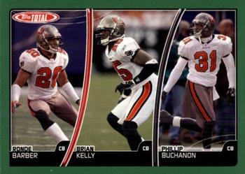 Ronde Barber / Brian Kelly / Phillip Buchanon