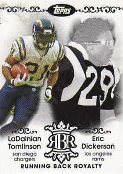 LaDainian Tomlinson / Eric Dickerson