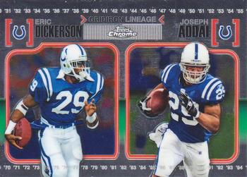 #CGL-DA Eric Dickerson / Joseph Addai