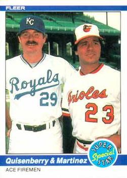 Dan Quisenberry / Tippy Martinez