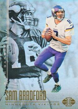 Sam Bradford / Rich Gannon