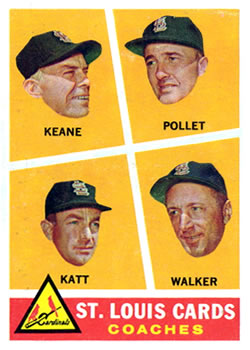 St. Louis Cards Coaches (Johnny Keane / Howie Pollet / Ray Katt / Harry Walker)