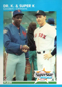 Dr. K &amp; Super K (Dwight Gooden / Roger Clemens)