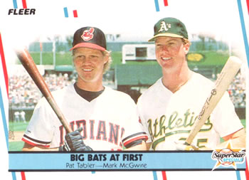 Big Bats at First (Pat Tabler / Mark McGwire)