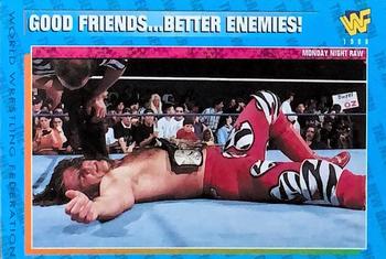 Good Friends...Better Enemies!