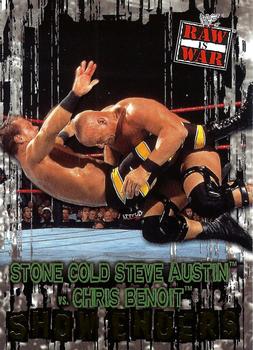 Stone Cold Steve Austin / Chris Benoit