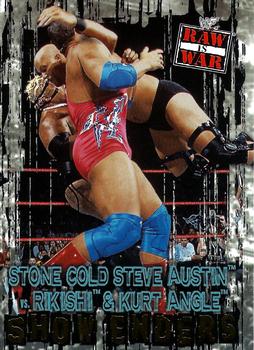 Stone Cold Steve Austin / Rikishi / Kurt Angle