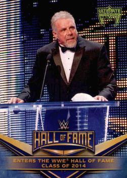 Enters the WWE Hall of Fame Class of 2014