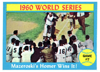 1960 World Series Game #7 - Mazeroski's Homer Wins It!