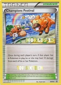 Champions Festival (Worlds 13) [Top 16]