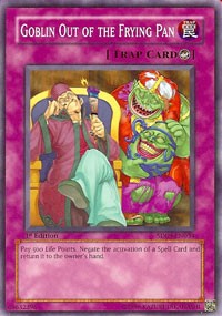 Goblin Out of the Frying Pan