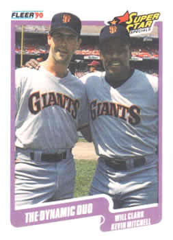 The Dynamic Duo (Will Clark / Kevin Mitchell)