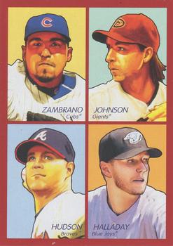 Carlos Zambrano / Randy Johnson / Roy Halladay / Tim Hudson
