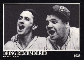 Being Remembered by Bill Dickey